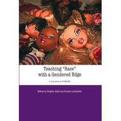 Teaching "Race" with a Gendered Edge