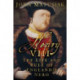 Henry VIII: The Life and Rule of England's Nero