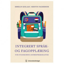 Integrert språk- og fagopplæring for nyankomne andrespråkselever
