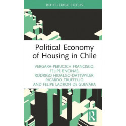 Political Economy of Housing in Chile