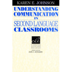 Understanding Communication in Second Language Classrooms