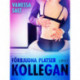 Förbjudna platser: Kollegan