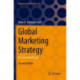Global Marketing Strategy: An Executive Digest