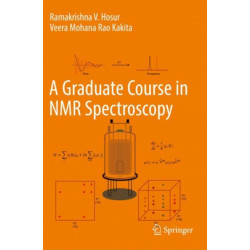 A Graduate Course in NMR Spectroscopy