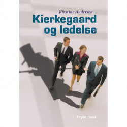 Kierkegaard og ledelse