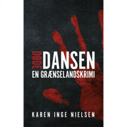 Dødedansen: en grænselandskrimi