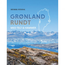Grønland rundt: med telt & hammer