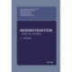 Rekonstruktion: Rekonstruktion Teori og praksis