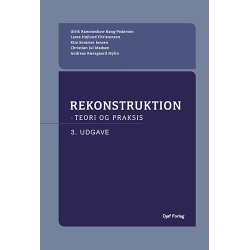Rekonstruktion: Rekonstruktion Teori og praksis