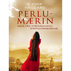 Perlumærin: saga frá eyðileggingu Jerúsalemsborgar