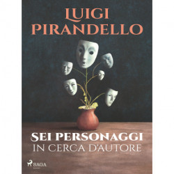 Sei personaggi in cerca d'autore