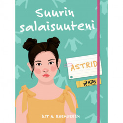 Suurin salaisuuteni – Astrid