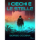 I ciechi e le stelle