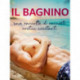 Il bagnino: una raccolta di racconti erotici eccitanti