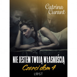 Czarci dom 4: Nie jestem twoją własnością – seria erotyczna