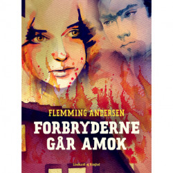 Forbryderne går amok