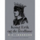 Kong Erik og de fredløse