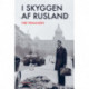 I skyggen af Rusland: En historie om imperier og interessesfærer