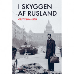 I skyggen af Rusland: En historie om imperier og interessesfærer