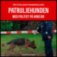 Patruljehunden. Med politiet på arbejde