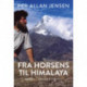Fra Horsens til Himalaya: Bind 1 – Vendepunktet