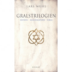 Gralstrilogien: Seeren - Magdalenen - Gral
