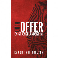 Blodoffer: en grænselandskrimi