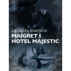 Maigret i Hotel Majestic