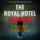 The Royal Hotel Murders