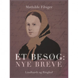 Et besøg: Nye breve