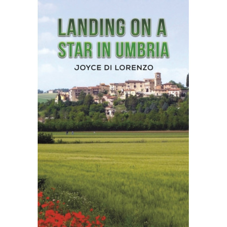 Landing on a Star in Umbria
