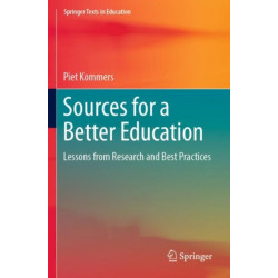 Sources for a Better Education: Lessons from Research and Best Practices