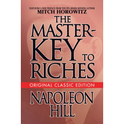 The Master-Key to Riches: Original Classic Edition