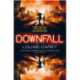 Downfall: The breakneck conclusion to the gripping cyberthriller series
