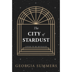 The City of Stardust: the enchanting, escapist and bewitching dark fantasy