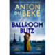 The Ballroom Blitz: The escapist and romantic novel from the nation’s favourite entertainer