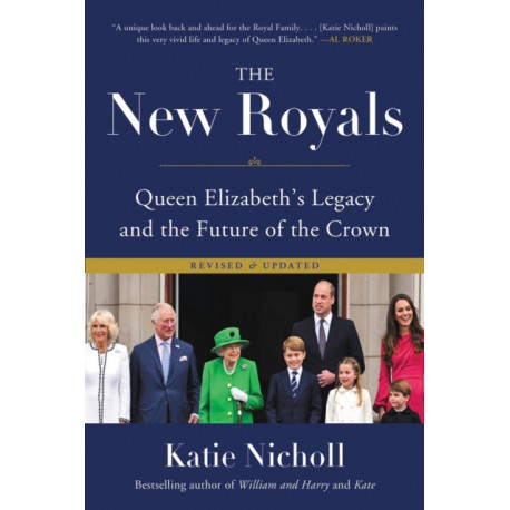 The New Royals: Queen Elizabeth's Legacy and the Future of the Crown