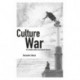 Culture War: Art, Identity Politics and Cultural Entryism
