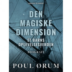Den magiske dimension. Et barns oplevelsesverden