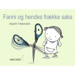 Fanni og hende frække saks
