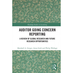 Auditor Going Concern Reporting: A Review of Global Research and Future Research Opportunities