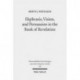 Ekphrasis, Vision, and Persuasion in the Book of Revelation