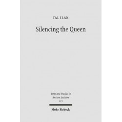 Silencing the Queen: The Literary Histories of Shelamzion and Other Jewish Women
