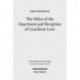 The Ethics of the Enactment and Reception of Cruciform Love: A Comparative Lexical, Conceptual, Exegetical, and Theological Study of Colossians 3:1-17