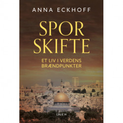 Sporskifte: Et liv i verdens brændpunkter