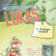 Mesterdetektiven Lukas -4: Fredagsslikket