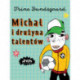 Michał i drużyna talentów