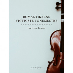 Romantikkens vigtigste tonemestre