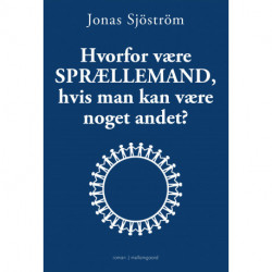 Hvorfor være sprællemand, hvis man kan være noget andet?