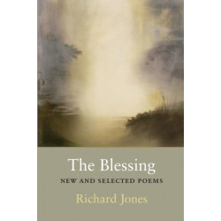 The Blessing: New & Selected Poems
